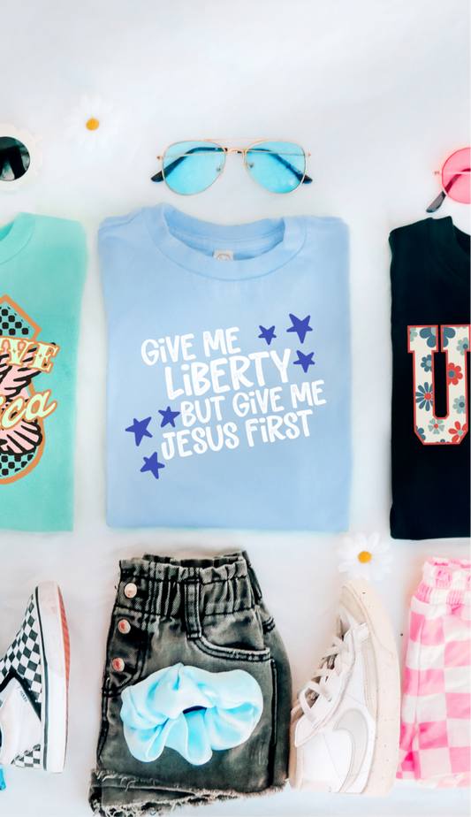 Give me liberty- but JESUS first!