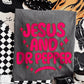 Jesus & Dr. P